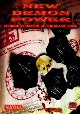 New Demon Power: Magick of the Black Sigils by Carl Nagel